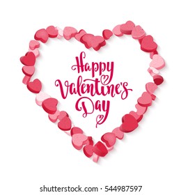 Happy Valentine's Day. Modern calligraphy style handwritten lettering with pink and red hearts candy frame. Vector illustration for cards, leaflets or banners on white background.