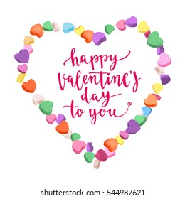 Happy Valentine's Day. Modern calligraphy style handwritten lettering with colorful hearts candy frame. Vector illustration for cards, leaflets or banners on white background.