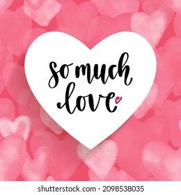 Happy Valentine's Day. Modern style calligraphy phrase. Hand drawn decorative elements and brush lettering quote.Concept for cards, leaflets or banners. Vector colorful illustration.