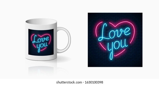 Happy Valentines Day neon glowing festive sign on ceramic mug mockup. Love you text in heart shape on cup side. Holiday greeting gift with symbol and lettering. Vector illustration.