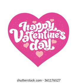 Happy Valentine's day - perfect design element for card, flyer, banner, poster (on white background). Vector art. Lettering collection.