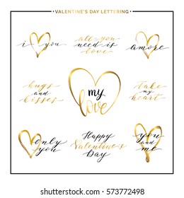 Happy Valentines Day phrases and quotes - take my heart, i love you, amore, only you, handwritten vector gold love lettering for greeting card, poster, invitation, wedding, save the date, poster