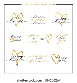 Happy Valentines Day phrases and quotes - with love, you and me, kiss me, i love you, always and forever, handwritten vector gold lettering for greeting card, poster, invitation, wedding, poster