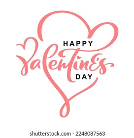 Happy Valentines Day pink and black vector calligraphy lettering heart text. Holiday quote design for valentine greeting card, phrase poster, congratulate, calligraphy text illustration.