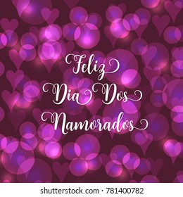 Happy Valentine's day Portuguese language text Feliz Dia Dos Namorados.Blurred defocused background with hearts. Vector illustration