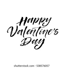 Happy Valentine's day postcard. Phrase for love's day. Ink illustration. Modern brush calligraphy. Isolated on white background.