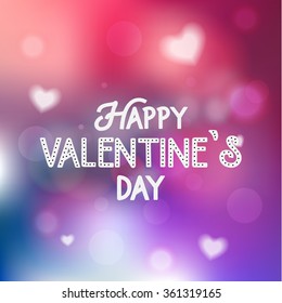 Happy Valentine's Day postcard. Typography poster with cute de focused background with hearts. Valentine's day logo. Lettering card vector Illustration