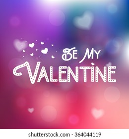 Happy Valentine's Day postcard. Typography poster with cute de focused background with hearts. Valentine's day logo. Lettering card vector Illustration
