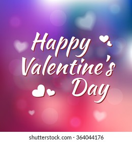 Happy Valentine's Day postcard. Typography poster with cute de focused background with hearts. Valentine's day logo. Lettering card vector Illustration
