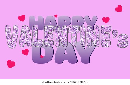 Happy Valentine's Day. Postcard. Volumetric letters with a pattern. Valentine's Day.