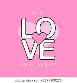 Happy Valentine's Day poster or banner. Lettering love on a pink background. Vector illustration for greeting cards, mobile apps, banner design and web advertising.
