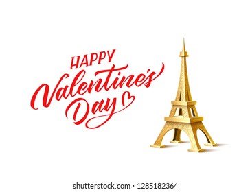 Happy valentines day poster with golden eiffel tower and hand drawn calligraphy script. Vector realistic historical monument, symbol of paris and romantic february holiday lettering.