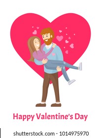 Happy Valentines day poster man with beard holding woman on hands vector illustration of couple in love isolated on pink heart background, lovers embracing