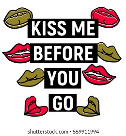 Happy Valentine's Day poster with red lips and stamp text kiss me before you go