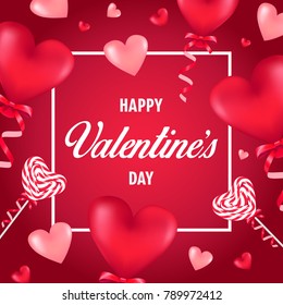 Happy Valentine's Day poster with red heart shaped ballons and lollipops. Vector illustration
