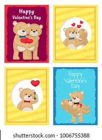 Happy Valentines day posters set teddy bears couple, female in paws of lovely male hold his heart, vector illustration of merry lovers animals isolated
