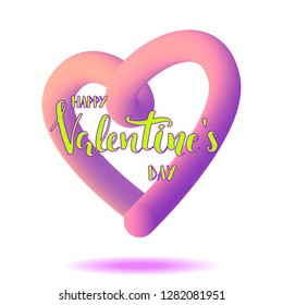 Happy Valentines Day quote, background with hand written lettering and heart shape, isolated on white