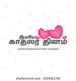 Happy Valentine's Day quote with pink hearts. for greeting card, poster, flyer, header, banner, logo and Happy Valentine's Day Translate Tamil text.