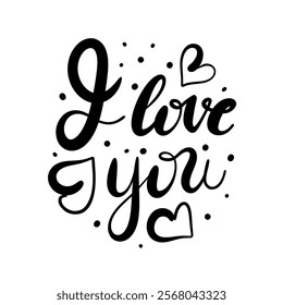 Happy Valentines Day quoter, I love you, hand drawn calligraphy and brush pen lettering. Cute greeting decorating phrase on card, invitation, love day.