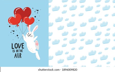 Happy Valentines Day, rabbit, air balloon, clouds. Set of vector seamless pattern and illustration. Childish hand drawn style. 