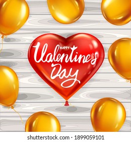 Happy Valentines Day red heart shape glossy balloon realistic, lettering, background wood table golden air ballons, greeting card. Vector banner poster flyer isolated