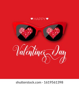 Happy Valentine's Day. Red hipster womens glasses with pixel hearts. Vector illustration.