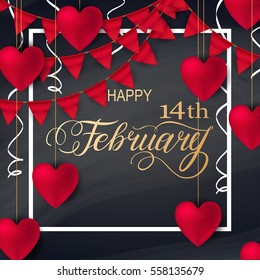 Happy valentines day romantic design elements. Red 3D Realistic hearts with Lettering 14 February in white frame with Red Flags, Bunting. Template design for banner, flyer, postcard