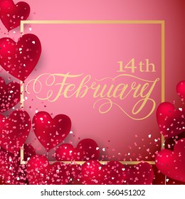 Happy valentines day romantic design elements. Red 3D Realistic hearts with Lettering 14 February in frame. Template design for banner, flyer, postcard