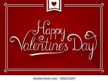 Happy Valentine's Day! Romantic greeting card with handwritten lettering. Red and white typography banner. Vector illustration.
