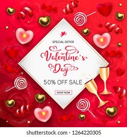 Happy Valentines day sale banner. Vector illustration with candy, 3D hearts, candles, roses gold glasses of champagne, red serpentine and confetti with hand lettering
