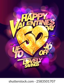 Happy Valentine's Day sale poster, lovely savings, up to 50 % off, half price symbol with golden heart and golden lettering