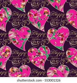 Happy valentines day. Seamless valentines  pattern with floral pink  love hearts and vintage calligraphic  lettering text. Perfect for greeting cards, wrapping, fabric.Vector endless elegance texture.
