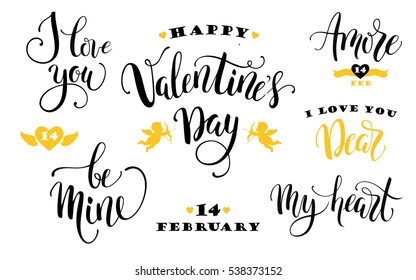 Happy Valentines Day.  Set of hand drawn inscriptions. Modern calligraphy and lettering. Vector design element for card, poster, flyer, banner, web and other users.