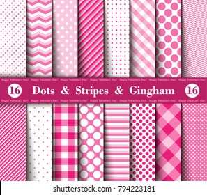 Happy Valentine's Day! Set of Sixteen Seamless Polka Dots, Gingham, With Large and Small Lines and Diagonal Stripes with  Red, Pink and White Colors. Female  Flannel Shirt Patterns. Vector Illustratio