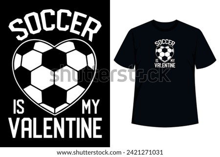Happy Valentine's Day! Show love to everyone this day. Perfect valentines day shirt for women, men, boys, teen, couples, girlfriend, boyfriend, soccer players coach. who loves playing or watching.