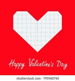 Happy Valentines day sign symbol. Notebook squared paper heart icon. Origami handmade craft fold. Lined texture. Cute graphic shape. Flat design. Love greeting card. Isolated. Red background. Vector