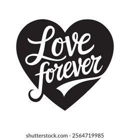 Happy Valentine's Day Silhouette Typography Vector Design. With the Text "Love forever"