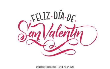 Happy Valentines Day. Spanish Black and Pink Lettering Greeting Card White Background. Hand Drawn Calligraphy. Lovely Poster. Translation Happy Valentines Day