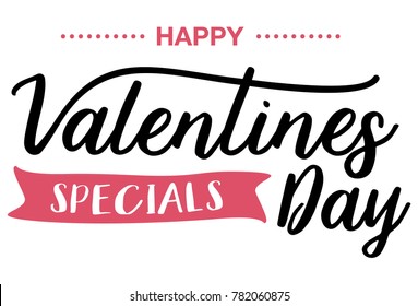 Happy Valentines Day Specials, Handwritten text on white background