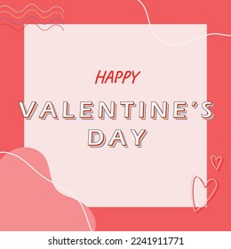 Happy valentine's day square card, banner, background, poster, postcard design. Vector illustration.