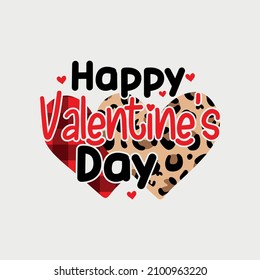 Happy Valentines Day Sublimation Typography T shirt Design