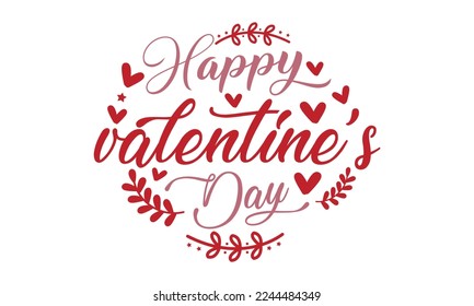 Happy valentine's day svg, Valentine's Day svg, Valentine svg bundle, Happy valentine's day T shirt greeting card template with typography, Love ,Heart, lover Valentine's Day svg design, Be Mine