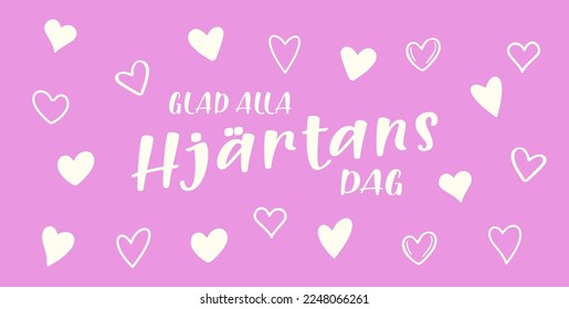 Happy Valentine's Day in Swedish (Glad alla Hjärtans Dag). Modern card design. Cartoon. Vector illustration