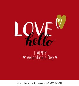 Happy Valentines day template design card. Modern calligraphy. Handwritten inscription and heart. Ink brush lettering. Golden and red background.