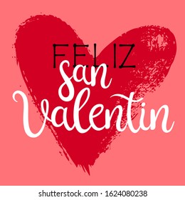 Happy Valentines Day template with red heart and handwritten calligraphy text in Spanish. Vector illustration with lettering Feliz San Valentin. Great for greeting card, invitation, banner, poster.