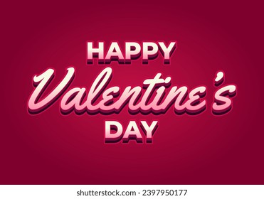 Happy Valentine's day. Text effect design in 3D look