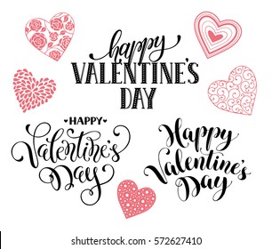 Happy Valentine's Day text for greeting card. Romantic hearts with calligraphic phrases isolated on white background. 