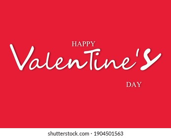 Happy Valentine's day text, hand lettering typography poster on red gradient background. for postcards, prints, posters, greetings, invitations, seasonal design and decoration, web.