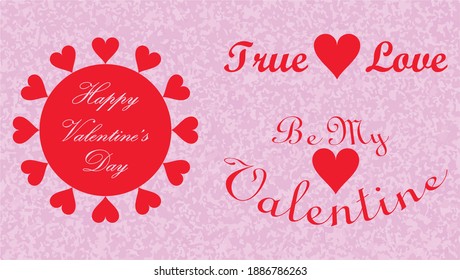 Happy Valentine's Day Theme Illustration Vector with 3 Typography Sets: Happy Valentine's Day, True Love, and Be My Valentine in Red on Pink Textured Background