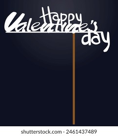 Happy Valentine's day topper. vector